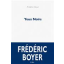 Yeux noirs / Frédéric Boyer | Boyer, Frédéric (1961-....). Auteur
