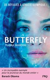 Butterfly / Yusra Mardini | Mardini, Yusra (1998-....). Auteur