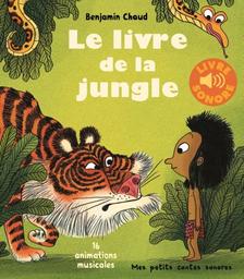 Le livre de la jungle / illustré par Benjamin Chaud | Chaud, Benjamin (1975-....). Illustrateur
