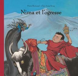 Nima et l'ogresse / une histoire de Pierre Bertrand | Bertrand, Pierre (1959-....). Auteur