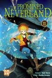 The promised Neverland. 11 / scénario Kaiu Shirai | Shirai, Kaiu. Auteur