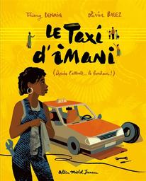 Le taxi d'Imani : après l'attente... le bonheur ! / Thierry Lenain | Lenain, Thierry (1959-....). Auteur