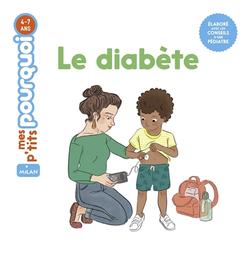 Le diabète / texte d'Agnès Cathala | Cathala, Agnès. Auteur
