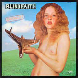 Blind Faith / Eric Clapton, Steve Winwood, Ginger Baker, Rick Grech | Blind Faith
