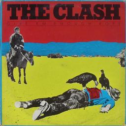 Give 'em enough rope / The Clash | Clash