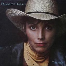 Thirteen / Emmylou Harris | Harris, Emmylou (1947-....)