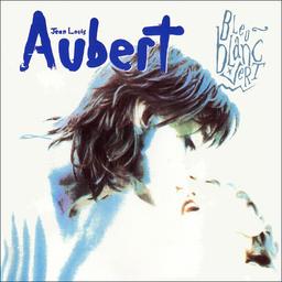 Bleu Blanc Vert / Jean-Louis Aubert | Aubert, Jean-Louis (1955-....)