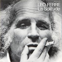 La solitude | Ferré, Léo (1916-1993)