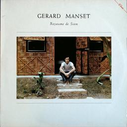 Royaume de Siam / Gérard Manset | Manset, Gérard (1945-....)