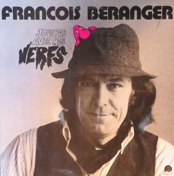 Joue pas avec mes nerfs / François Béranger | Béranger, François (1937-2003)