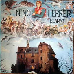 Blanat / Nino Ferrer | Ferrer, Nino (1934-1998)