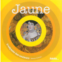 Jaune / Béatrice Fontanel | Fontanel, Béatrice (1957-....). Auteur