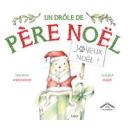 Un drôle de Père Noël | Underwood, Deborah. Auteur