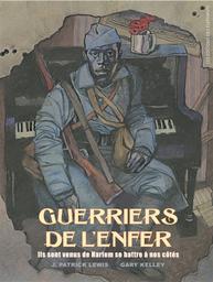 Guerriers de l'enfer : ils sont venus de Harlem se battre à nos côtés / J. Patrick Lewis | Lewis, J. Patrick (1942-....). Auteur