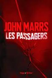 Les passagers / John Marrs | Marrs, John. Auteur